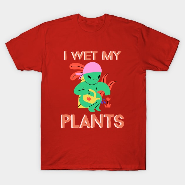 I Wet My Plants Gardening T-Shirt by Lamount Tees