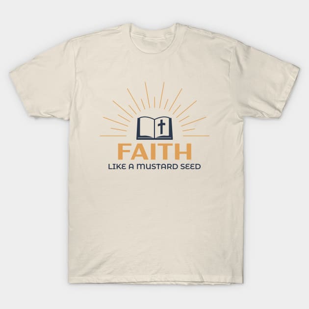 Faith Like a Mustard Seed Christian Gardening T-Shirt by Lamount Tees
